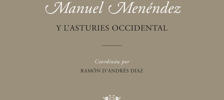 Manuel Menéndez y l’Asturies occidental