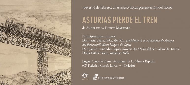 Presentación de «Asturias pierde el Tren» de Ángel de la Fuente Martínez